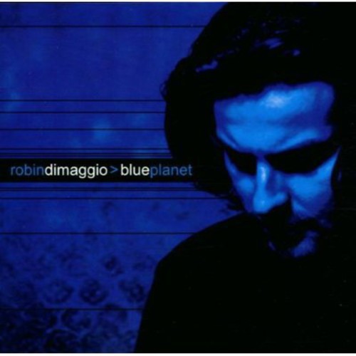 Dimaggio,robin - Blue Planet - Music CD