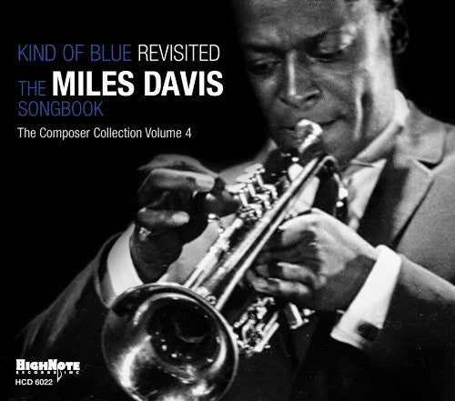 Kind Of Blue: Revisited Miles Davis Songbook / Var - Kind Of Blue: Revisited Miles Davis Songbook / Var - Music CD