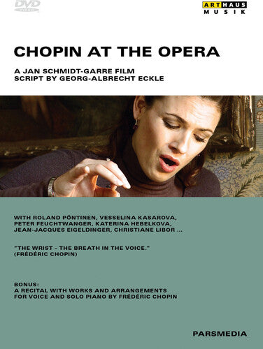 Chopin / Pontinen / Kasarova / Libor / Eigeldinger - Chopin At The Opera - DVD