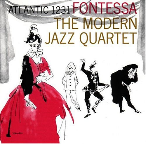 Modern Jazz Quartet - Fontessa - Music CD