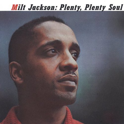Jackson,milt - Plenty Plenty Soul - Music CD