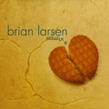 Larsen,brian - Breaking - Music CD
