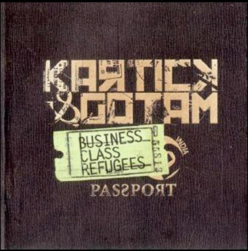 Kartick & Gotam - Business Class Refugees - Music CD