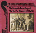 Red Fox Chasers - I'm Going Down To North Carolina - Music CD