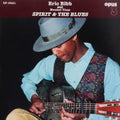 Bibb,eric & Needed Time - Spirit & The Blues - Vinyl Record