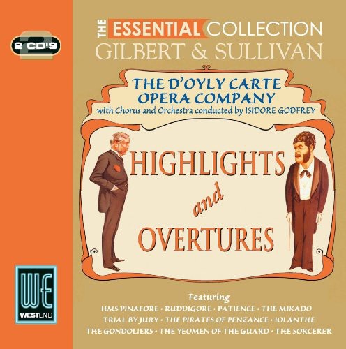 D'oyle Carte Opera Company - Gilbert & Sullivan Highlights - Music CD