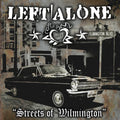 Left Alone - Streets Of Wilmington - Vinyl Record
