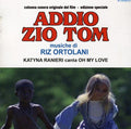 Ortolani,riz - Addio Zio Tom / O.s.t. - Music CD