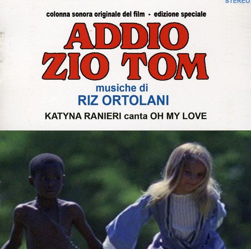 Ortolani,riz - Addio Zio Tom / O.s.t. - Music CD