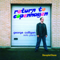 Colligan,george - Return To Copenhagen - Music CD