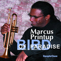 Printup,marcus - Bird Of Paradise - Music CD