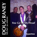 Raney,doug - You Go To My Head - Music CD