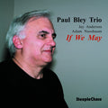 Bley,paul - If We May - Music CD