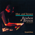 Brown,reuben - Blue & Brown - Music CD