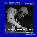 Dickerson,walt - To My Son - Music CD