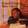 Francis,karen - Where Is Love - Music CD