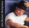 Montgomery,john Michael - Life's A Dance - Music CD