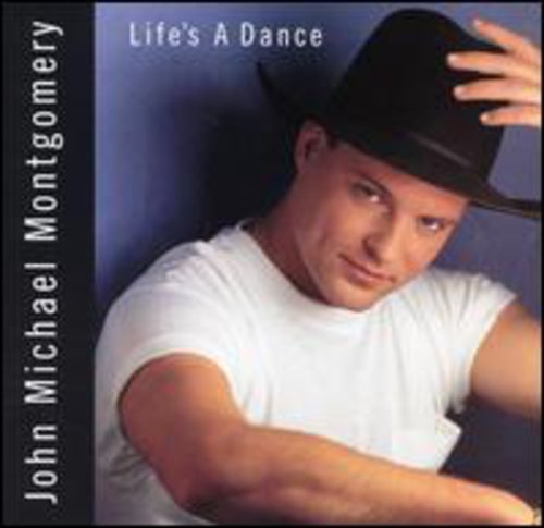 Montgomery,john Michael - Life's A Dance - Music CD