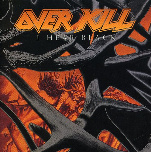 Overkill - I Hear Black - Music CD