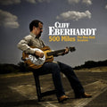 Eberhardt,cliff - 500 Miles: Blue Rock Sessions - Music CD