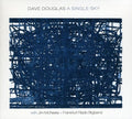 Douglas,dave - Single Sky - Music CD