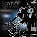 Neill,ben - Night Science - Music CD