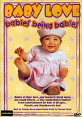 Baby Love: Babies Being Babies - Baby Love: Babies Being Babies - DVD