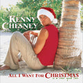 Chesney,kenny - All I Want For Christmas Is A Real Good Tan - Music CD
