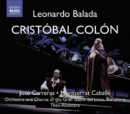 Balada / Carreras / Caballe / Chausson / Alvarez - Christopher Columbus - Music CD