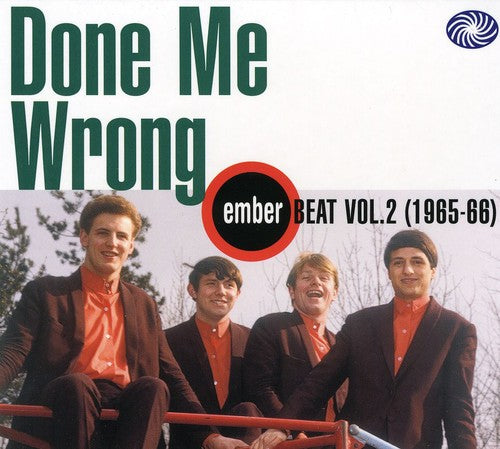 Done Me Wrong: Ember Beat 2 (1965-66) / Various - Done Me Wrong: Ember Beat 2 (1965-66) / Various - Music CD