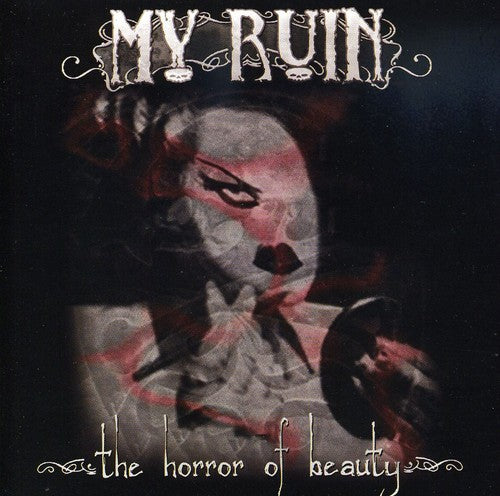My Ruin - Horror Of Beauty - Music CD