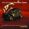 Mitchell,red - Chocolate Cadillac - Music CD