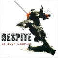 Despite - In Your Despite - Music CD