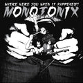 Monotonix - Where Were You When It Happened - Vinyl Record