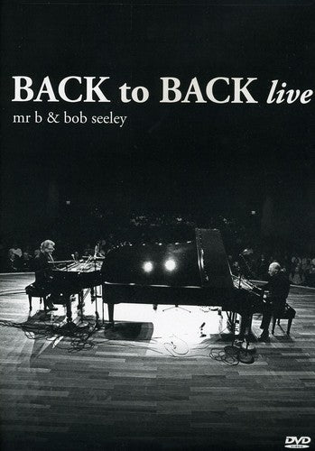 Mr B / Seely,bob - Back To Back Live - DVD
