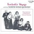 North Wind Quintet - Fantastic Voyage (chamber Music) - Music CD