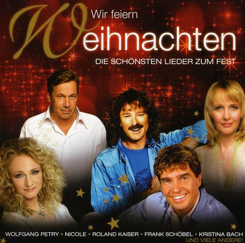 Wir Feiern Weihnachten / Various - Wir Feiern Weihnachten / Various - Music CD