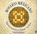 Anonymous / Xalapa Symphony Orchestra / Prieto - Mexican Mosaic - Music CD
