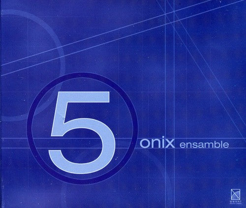 Luna / Baca-lobera / Cortez / Onix Ensemble - Five - Music CD