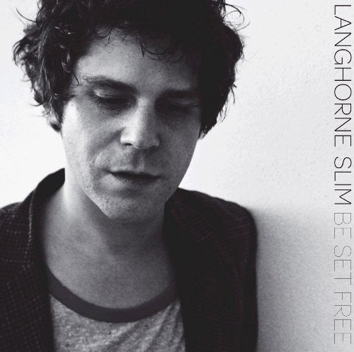 Langhorne Slim - Be Set Free - Vinyl Record