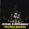 Blakkamoore,jahdan - Buzzrock Warrior - Music CD