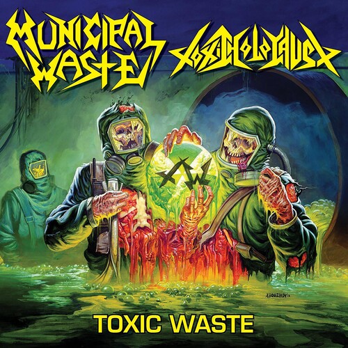 Municipal Waste & Toxic Holocaust - Toxic Waste - Vinyl Record