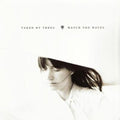 Taken By Trees - Watch The Waves - Vinyl Record