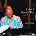 Wyands,richard - Get Out Of Town - Music CD