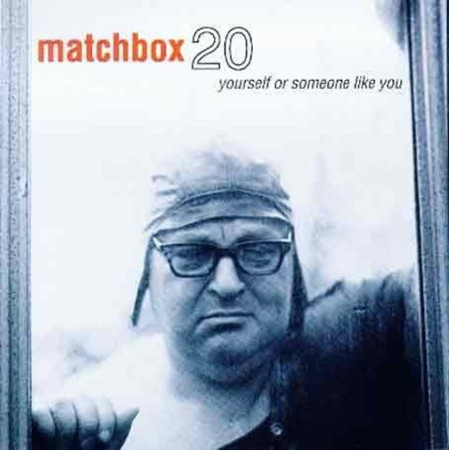 Matchbox Twenty - Yourself Or Someone Like You - Music CD