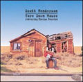 Henderson,scott / Houston,thelma - Tore Down House - Music CD