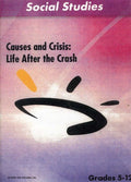 Causes & Crisis: Life After The Crash - Causes & Crisis: Life After The Crash - DVD