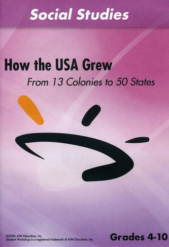 How The Usa Grew: From 13 Colonies To 50 States - How The Usa Grew: From 13 Colonies To 50 States - DVD