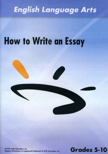 How To Write An Essay - How To Write An Essay - DVD