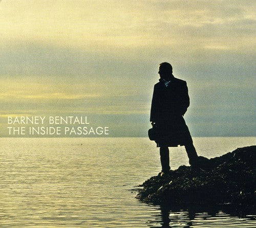 Bentall,barney - Inside Passage - Music CD